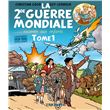 La Seconde Guerre mondiale racontée aux enfants tome 1