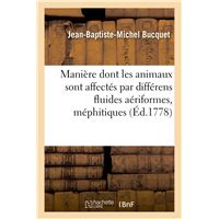 Mémoire sur la manière dont les animaux sont affectés par différens fluides aériformes, méphitiques