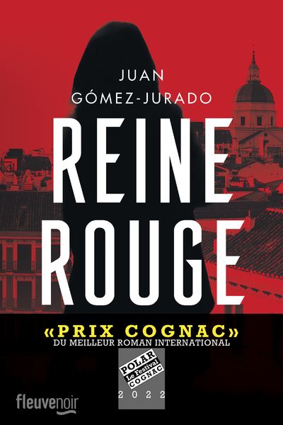 Reine Rouge - Juan Gomez-Jurado - Fleuve Eds - broché - Roman