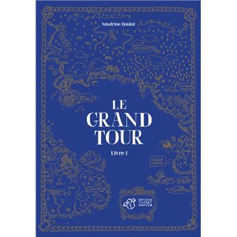 Le Grand Tour - Livre 1 - 1