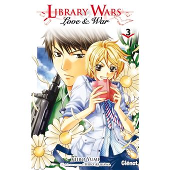 Library wars - Library wars, T03 - 1