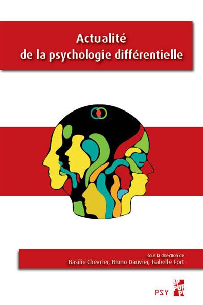 Actualite de la psychologie differentielle