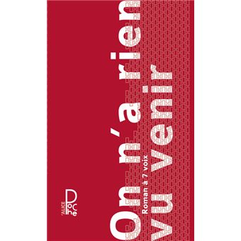 On n'a rien vu venir - 1