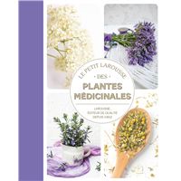 Petit Larousse des plantes médicinales