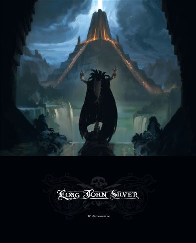 Long John Silver - Tome 4 Guyanacapac - édition Luxe