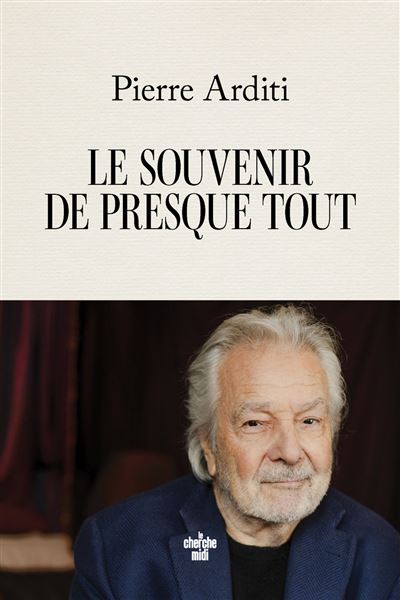 Le souvenir de presque tout