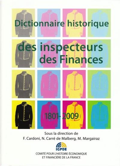 Dictionnaire historique des inspecteurs des finances 1801-20