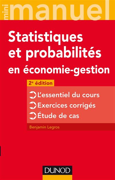 Mini manuel de Statistiques et probabilites en economie-gest