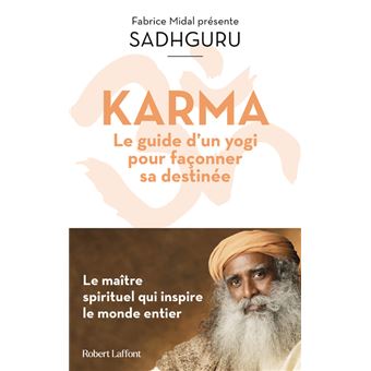 Karma - Le Guide d'un yogi pour façonner sa destinée - 1