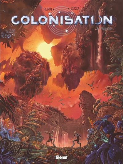 Colonisation - Tome 08: Prédiction