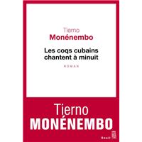 Les Coqs cubains chantent à minuit