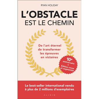 L'obstacle est le chemin - édition anniversaire - 1