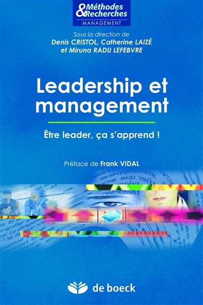Cristol Denis, Laizé Catherine - Leadership et management (2018)