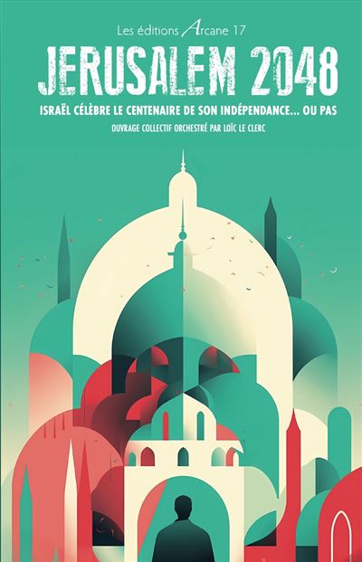 Jerusalem 2048 - Loic Le Clerc - broché