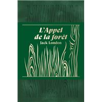 L'Appel de la forêt. Édition collector