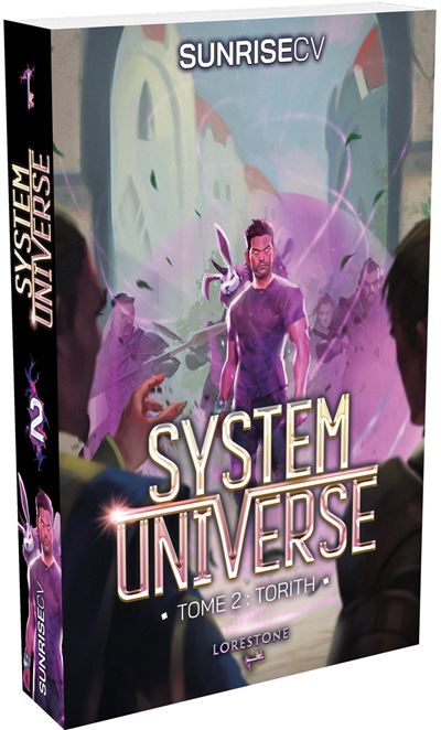 Torith. Une aventure de LitRPG: System Universe, Tome 2 - SunriseCV (2025)
