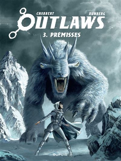 Outlaws - Tome 3 - Prémisses