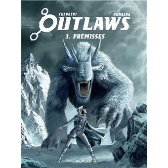 Outlaws - Outlaws - Tome 3 - Prémisses - 1