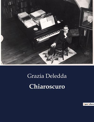 Chiaroscuro - Grazia Deledda - broché