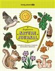 Lonely Planet Kids Explorer's Nature Journal 1ed -anglais-