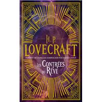 Intégrale H.P. Lovecraft, T1 : Les Contrées du rêve