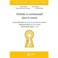 Solitude et communauté dans le roman : Carson McCullers, Le coeur est un