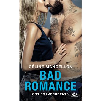 Bad Romance, T3 : Coeurs imprudents - 1