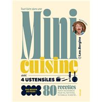 Tout faire dans une mini-cuisine avec 4 ustensiles