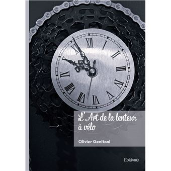 L'Art de la lenteur à vélo