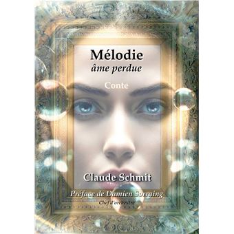 Mélodie, âme perdue - 1