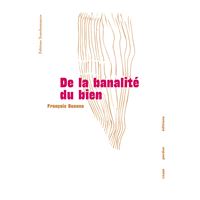 De la banalité du bien