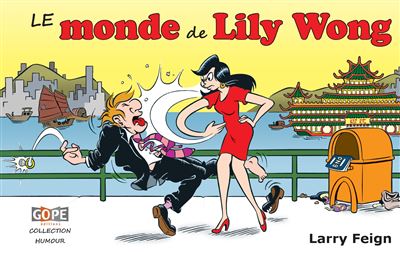 Le monde de Lily Wong - Larry Feign - broché