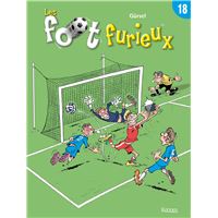 Les Foot Furieux - Tome 18 : Les Foot furieux T18
