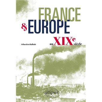 France et Europe au XIXe siècle - 1