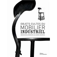 Objets cultes du mobilier industriel
