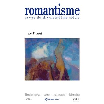 Romantisme n° 154 (4/2011) Le Vivant - 1