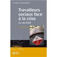 Travailleurs sociaux face à la crise - le cas d'AZF
