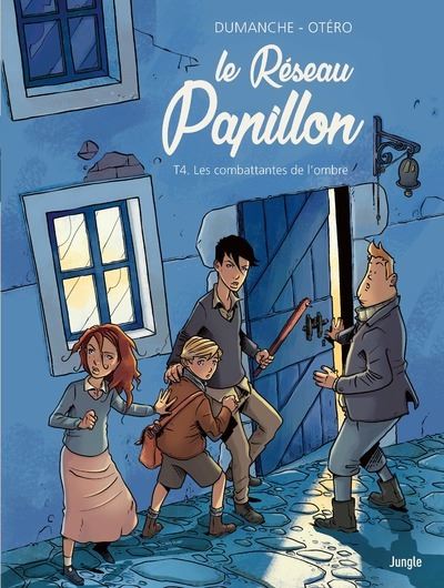 Le Réseau Papillon - Tome 4 les combattantes de l'ombre