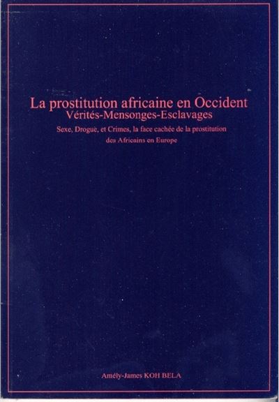 La Prostitution Africaine en Occident