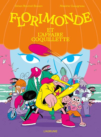 Florimonde et l'affaire Coquillette - Maxime Gueugneau - cartonné