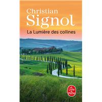 La Lumière des collines (Les Vignes de Sainte-Colombe, Tome 2)