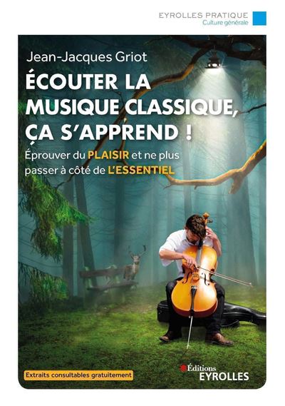 Ecouter la musique classique, ca s'apprend ! Eprouver du