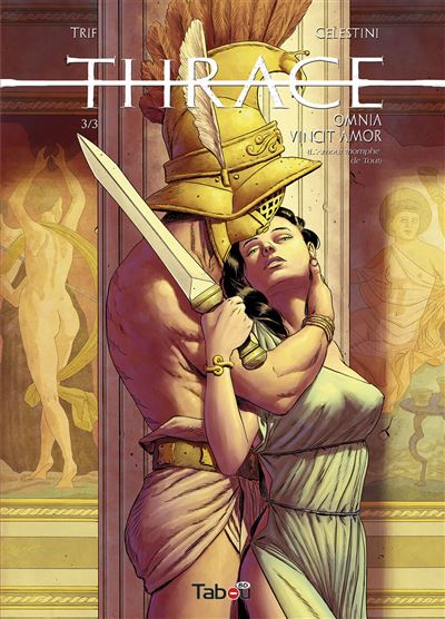 Thrace - Tome 03 - Omnia vincit Amor (2024)