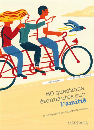 60 questions etonnantes sur l'amitie Et les reponses qu&