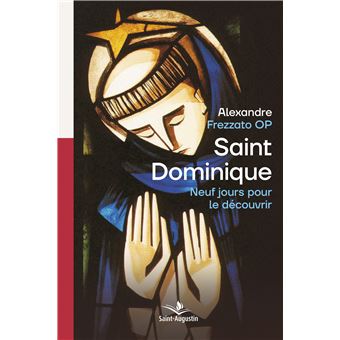 Saint Dominique, neuf jours pour le découvrir - 1