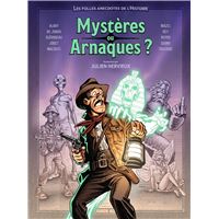 Julien Hervieux Présente - Tome 2 - Mystères ou Arnaques ?