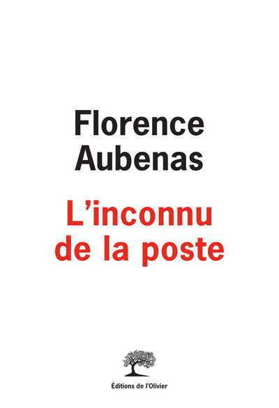 L'Inconnu de la poste broché Florence Aubenas, Livre tous les