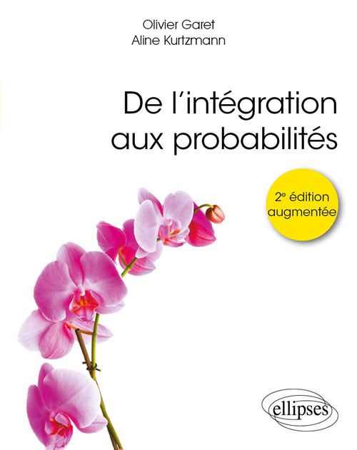 De l'intégration aux probabilités 2ème édition augmentée - Olivier Garet - Ellipses - broché - Etude