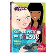 Kinra Girls - Sur la piste du trésor - Tome 9
