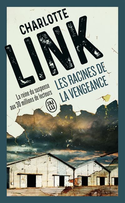 Les racines de la vengeance - Charlotte Link - Poche